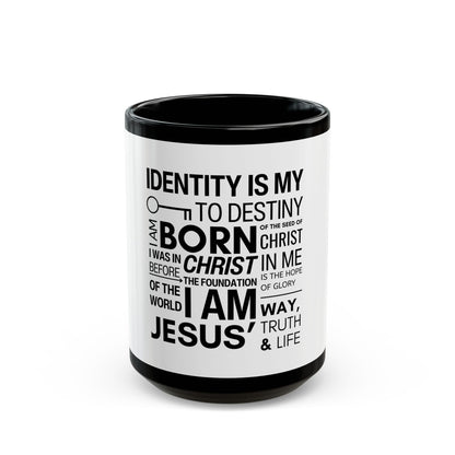 Identity Black Mug (11oz, 15oz)