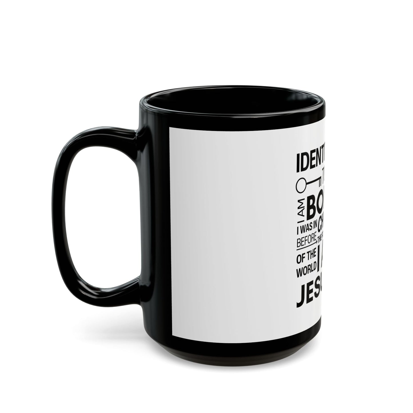 Identity Black Mug (11oz, 15oz)
