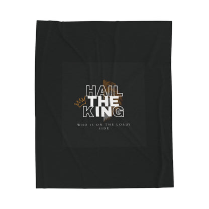 Hail the King Velveteen Plush Blanket